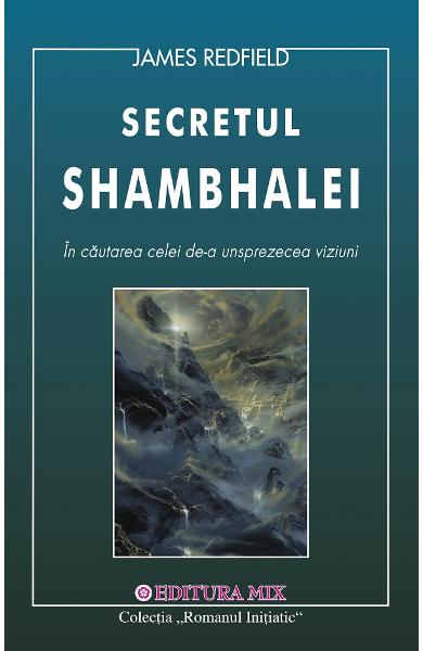 Secretul Shambhalei  James Redfield 22MIX24001