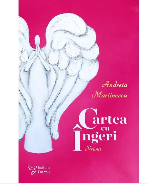 Cartea cu Ingeri - Andreia Martinescu